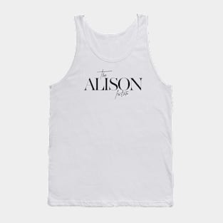 The Alison Factor Tank Top